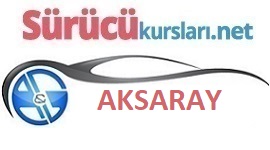 Aksaray Sürücü Kursları