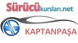   KAPTAN PAŞA SÜRÜCÜ KURSLARI