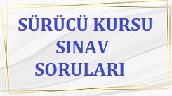 Sürücü Kursu Sınav Soruları